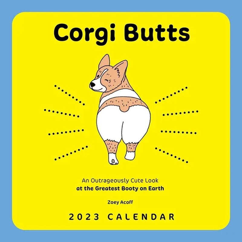 Corgi Butts 2024 Funny Dog Calendar